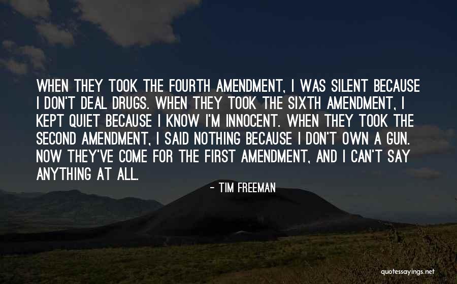 First And Second Quotes By Tim Freeman