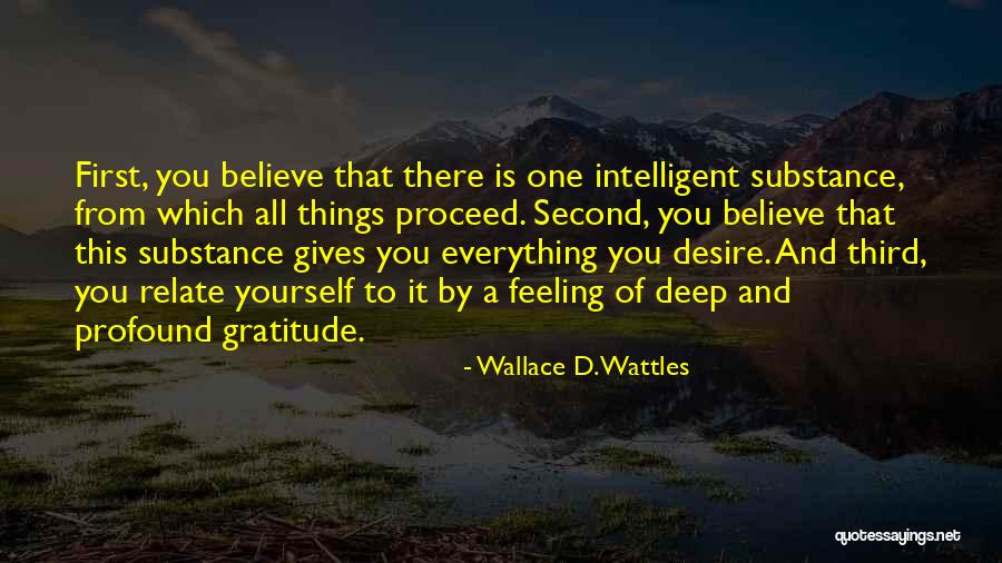 First And Second Quotes By Wallace D. Wattles