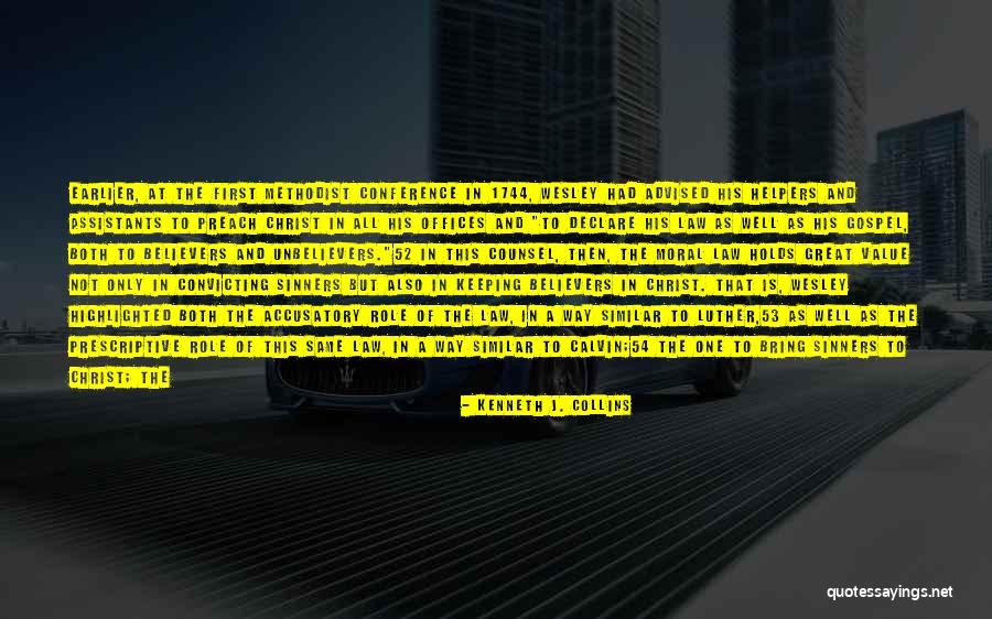 First And Then Quotes By Kenneth J. Collins First And Then Quotes By Kenneth J. Collins