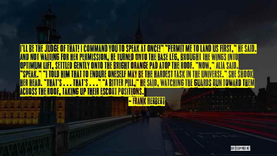 First Base Quotes By Frank Herbert First Base Quotes By Frank Herbert