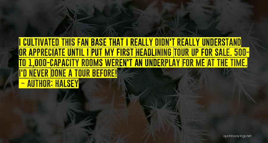 First Base Quotes By Halsey