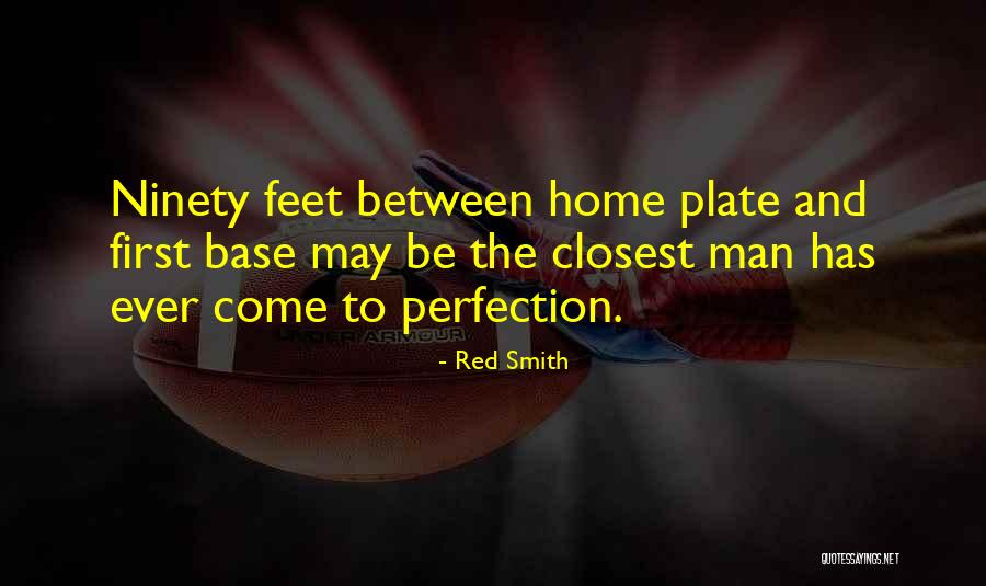 First Base Quotes By Red Smith