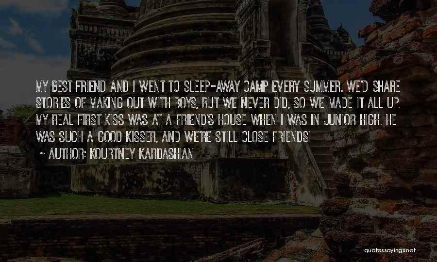 First Best Friend Quotes By Kourtney Kardashian