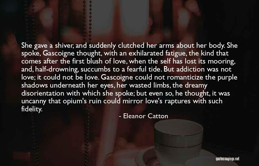 First Blush Quotes By Eleanor Catton First Blush Quotes By Eleanor Catton