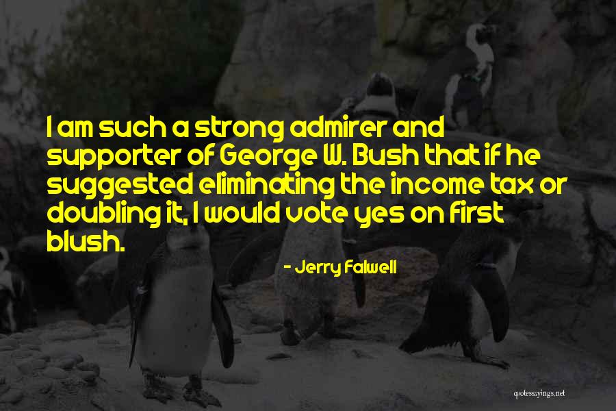First Blush Quotes By Jerry Falwell First Blush Quotes By Jerry Falwell
