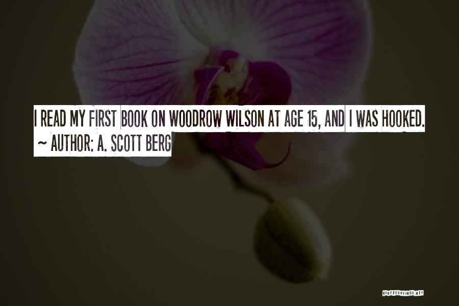 First Book Quotes By A. Scott Berg