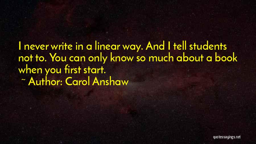 First Book Quotes By Carol Anshaw