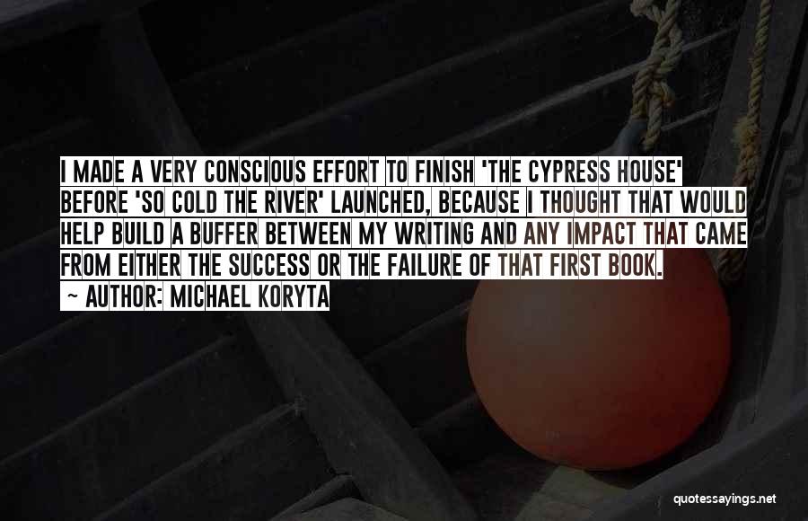 First Book Quotes By Michael Koryta