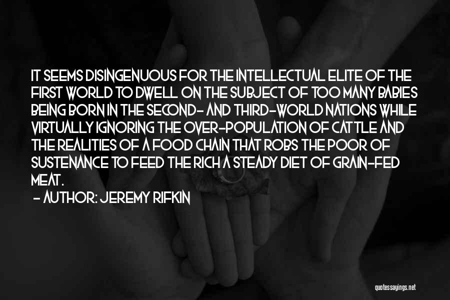 First Born Baby Quotes By Jeremy Rifkin