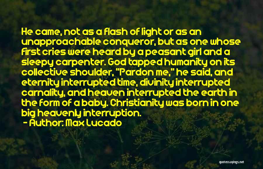 First Born Baby Quotes By Max Lucado