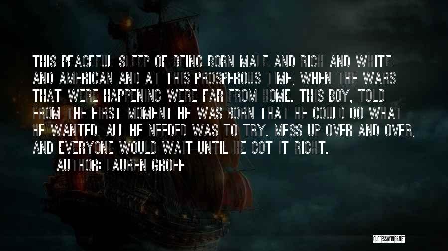 First Born Boy Quotes By Lauren Groff