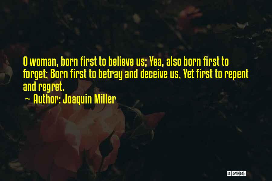 First Born Quotes By Joaquin Miller