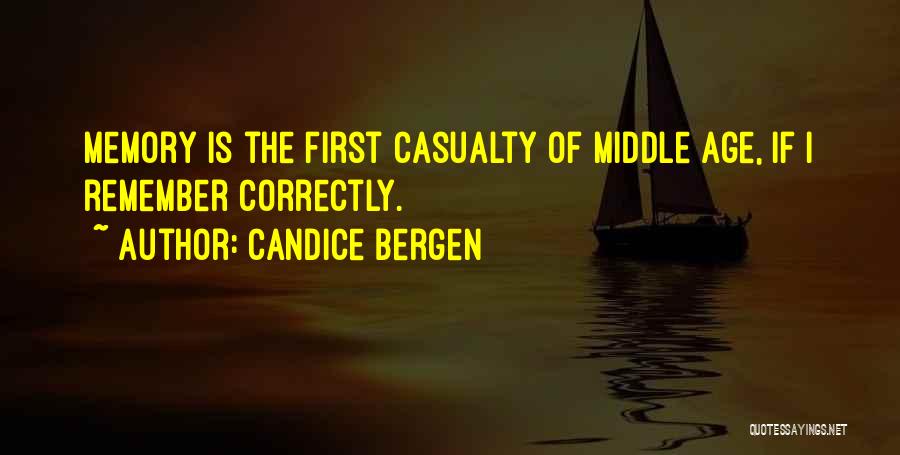 First Casualty Quotes By Candice Bergen