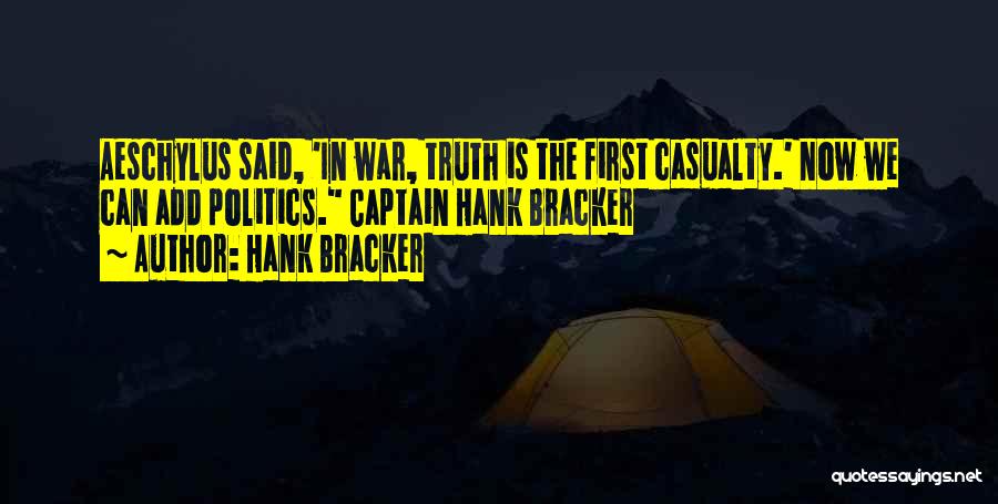 First Casualty Quotes By Hank Bracker