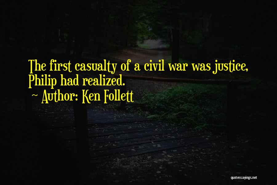 First Casualty Quotes By Ken Follett