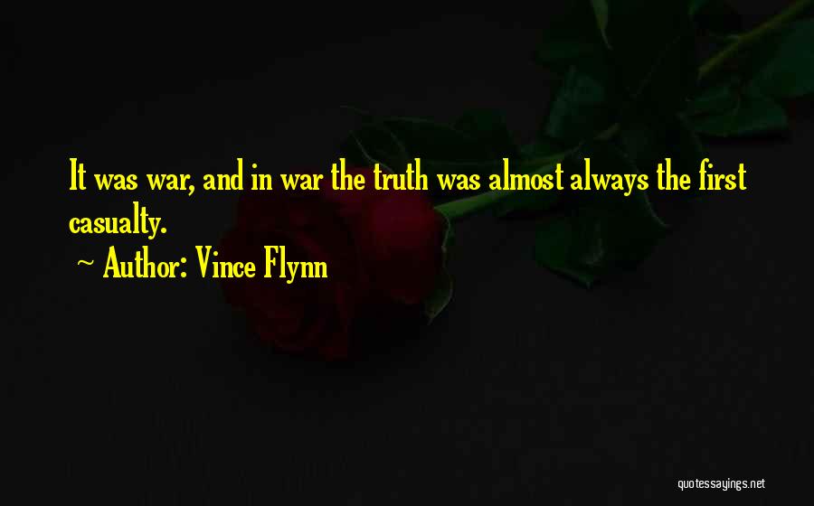 First Casualty Quotes By Vince Flynn