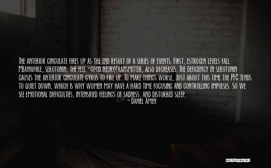 First Causes Quotes By Daniel Amen First Causes Quotes By Daniel Amen