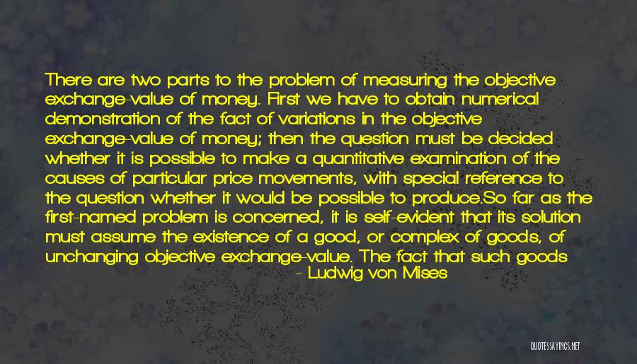 First Causes Quotes By Ludwig Von Mises First Causes Quotes By Ludwig Von Mises