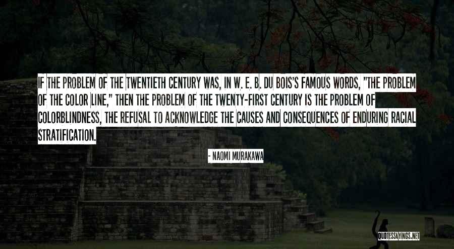 First Causes Quotes By Naomi Murakawa First Causes Quotes By Naomi Murakawa