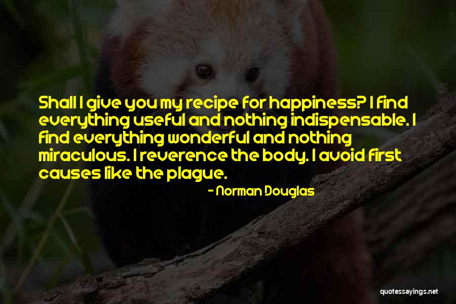 First Causes Quotes By Norman Douglas First Causes Quotes By Norman Douglas