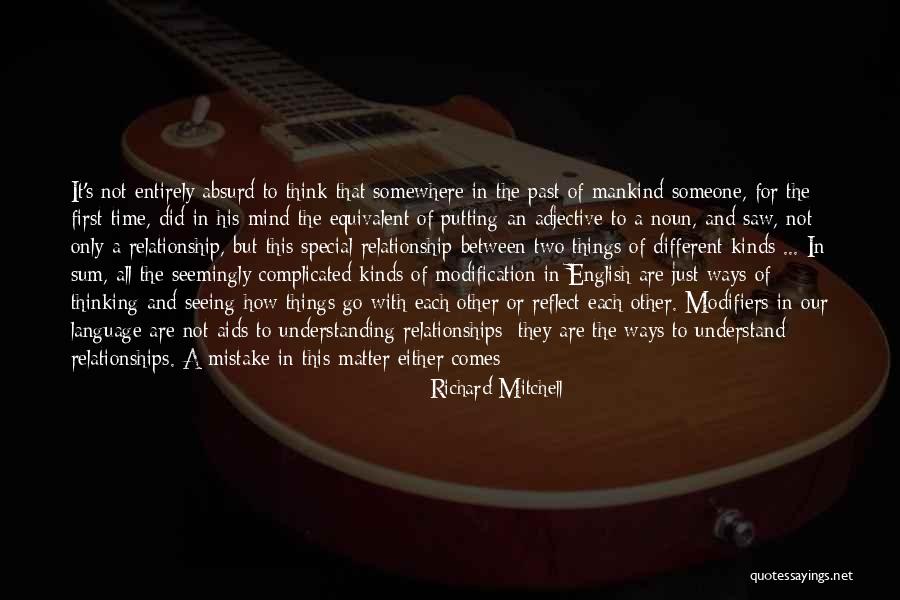 First Causes Quotes By Richard Mitchell First Causes Quotes By Richard Mitchell