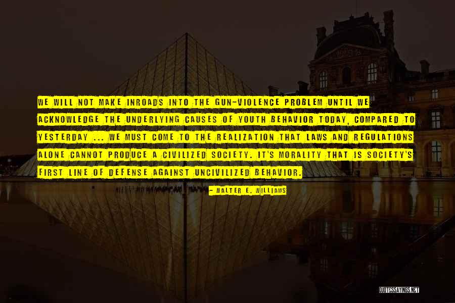 First Causes Quotes By Walter E. Williams First Causes Quotes By Walter E. Williams