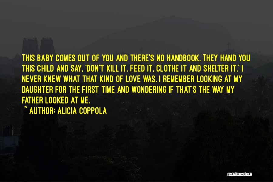 First Child Love Quotes By Alicia Coppola