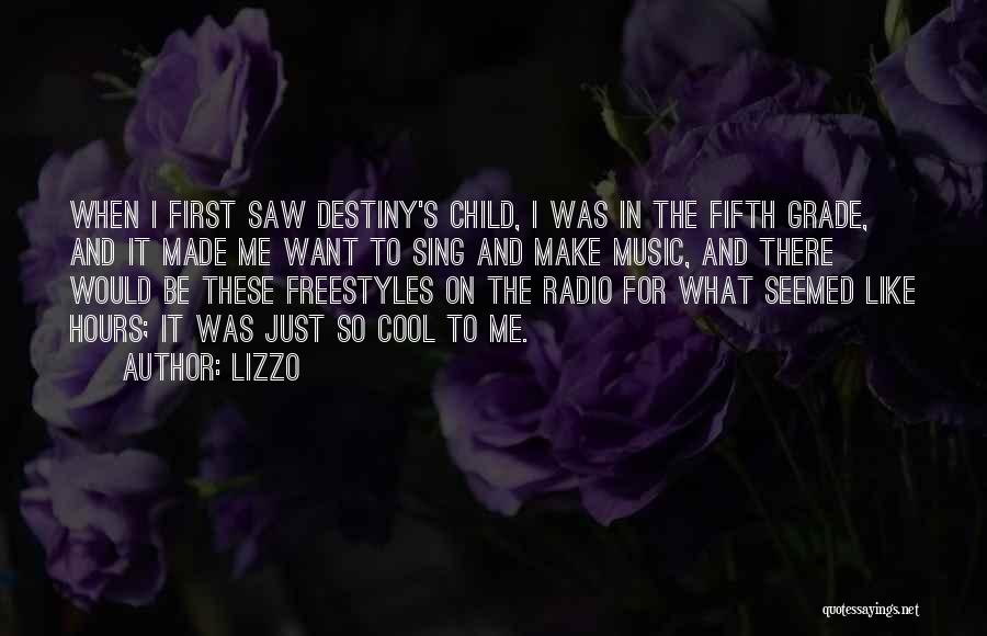 First Child Quotes By Lizzo