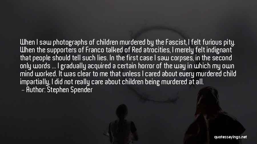 First Child Quotes By Stephen Spender