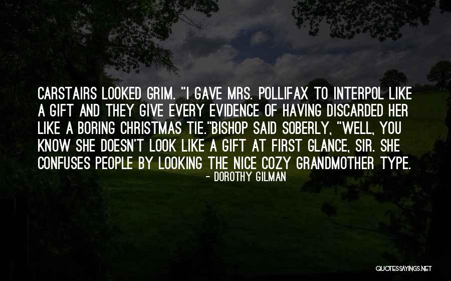 First Christmas Quotes By Dorothy Gilman First Christmas Quotes By Dorothy Gilman