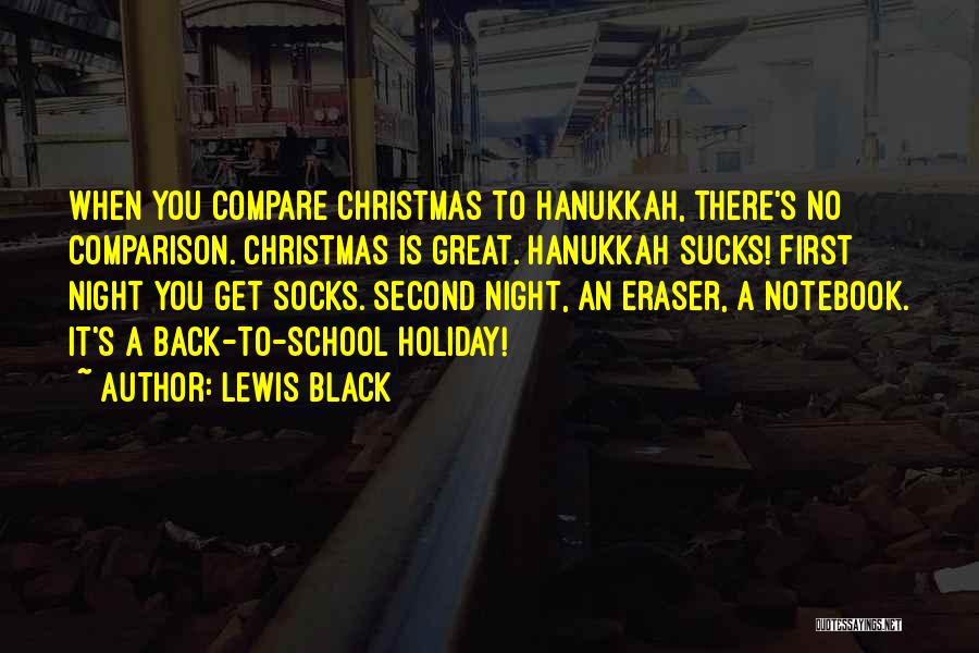First Christmas Without You Quotes By Lewis Black