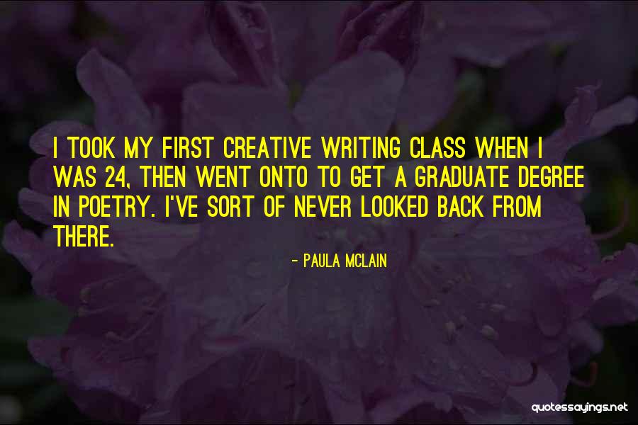 First Class Degree Quotes By Paula McLain First Class Degree Quotes By Paula McLain