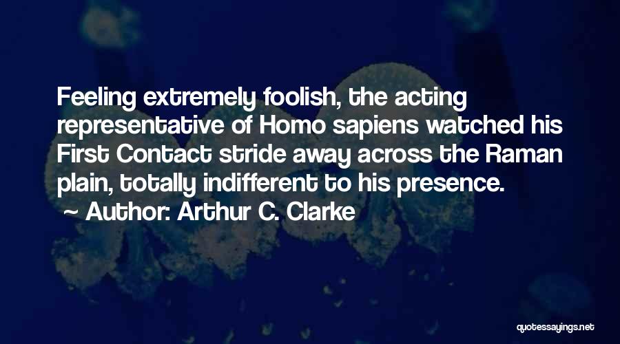 First Contact Quotes By Arthur C. Clarke