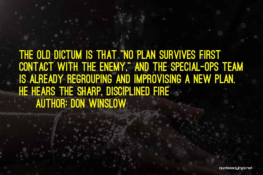 First Contact Quotes By Don Winslow