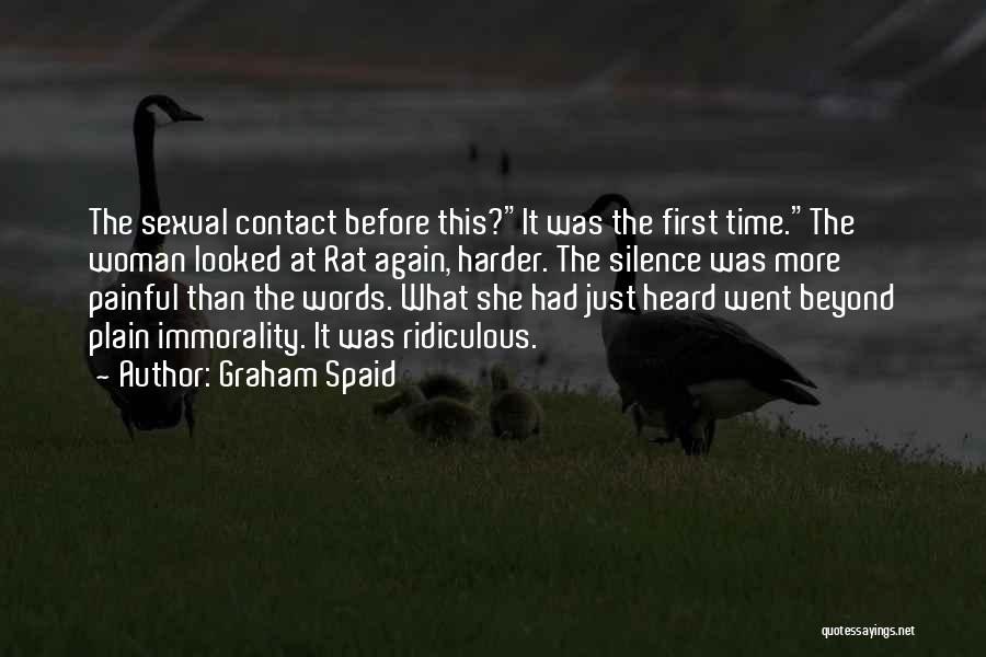 First Contact Quotes By Graham Spaid
