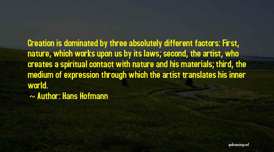 First Contact Quotes By Hans Hofmann