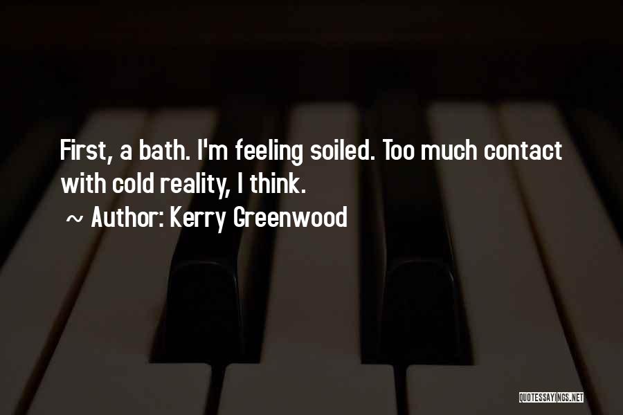 First Contact Quotes By Kerry Greenwood
