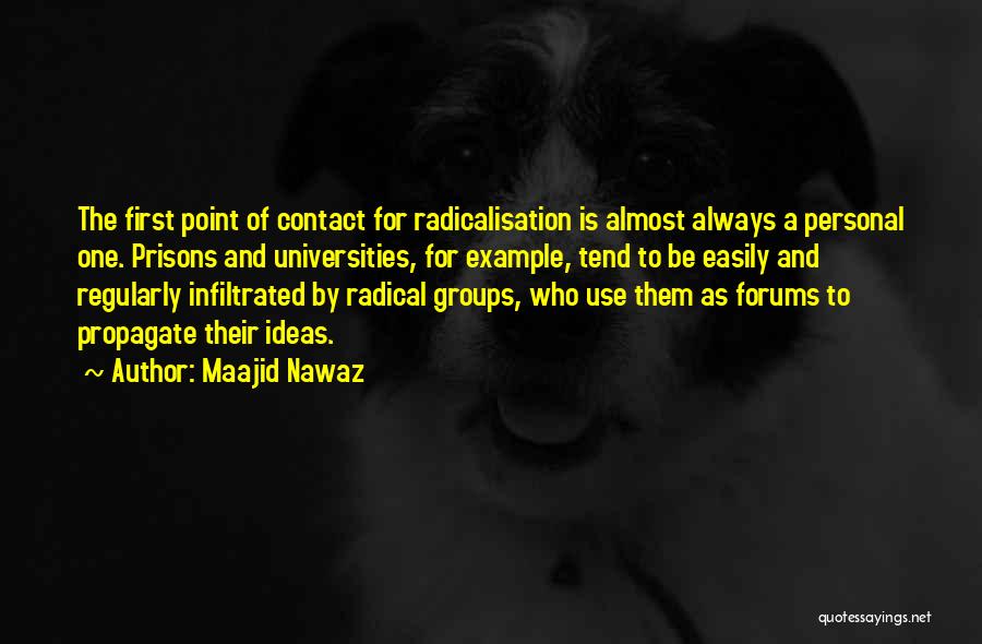First Contact Quotes By Maajid Nawaz