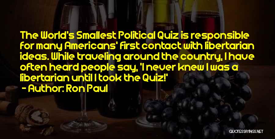 First Contact Quotes By Ron Paul