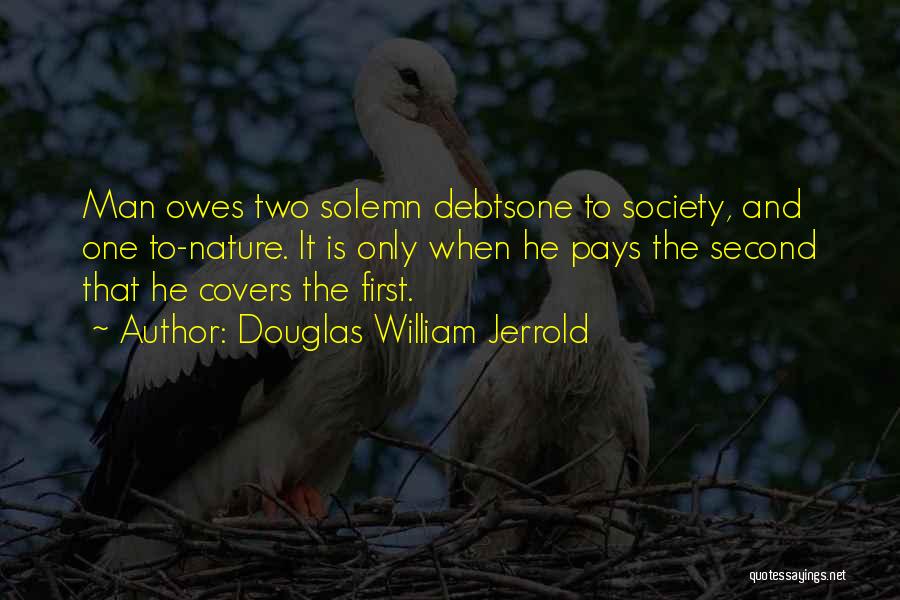 First Covers Quotes By Douglas William Jerrold