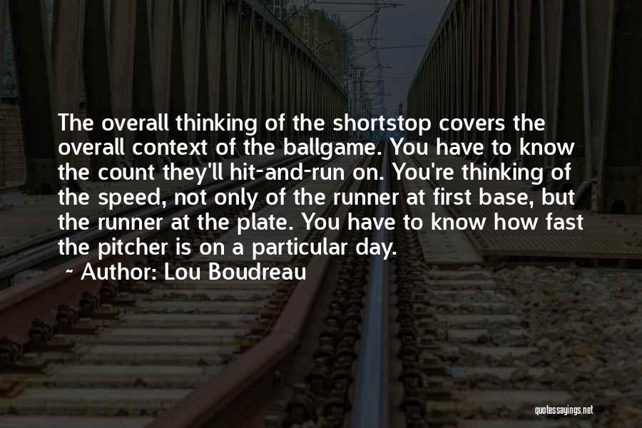 First Covers Quotes By Lou Boudreau