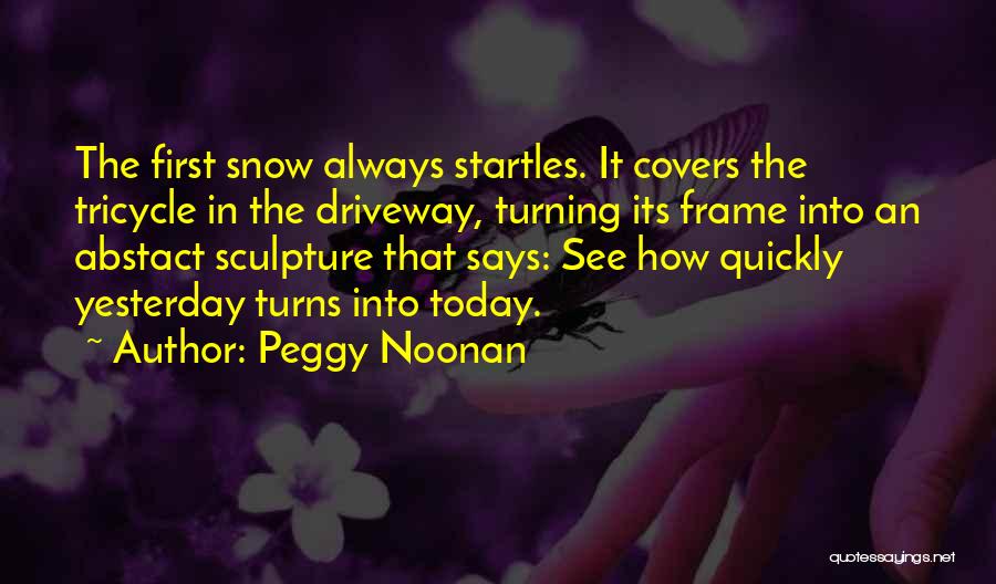 First Covers Quotes By Peggy Noonan