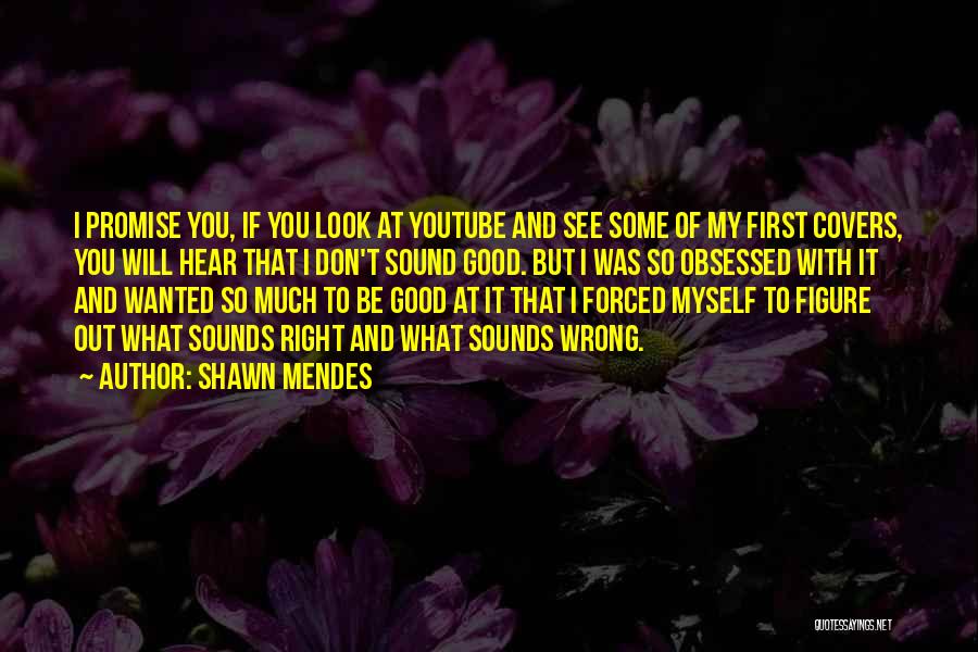 First Covers Quotes By Shawn Mendes