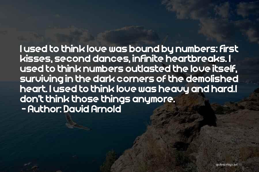 First Dances Quotes By David Arnold