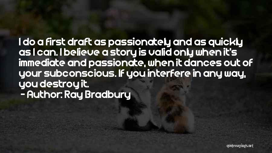 First Dances Quotes By Ray Bradbury