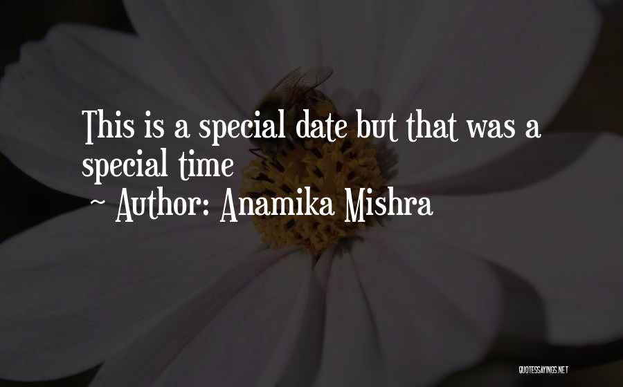 First Date Love Quotes By Anamika Mishra