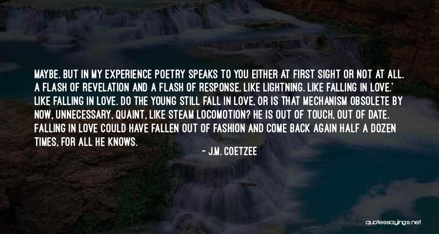 First Date Love Quotes By J.M. Coetzee