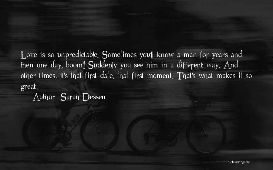 First Date Love Quotes By Sarah Dessen
