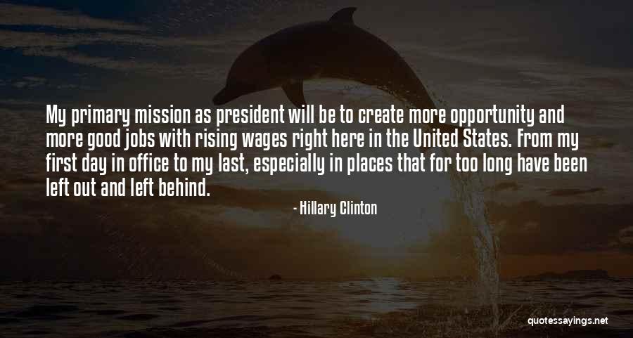 First Day At Office Quotes By Hillary Clinton First Day At Office Quotes By Hillary Clinton