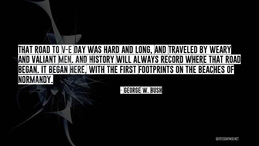 First Day At The Beach Quotes By George W. Bush First Day At The Beach Quotes By George W. Bush